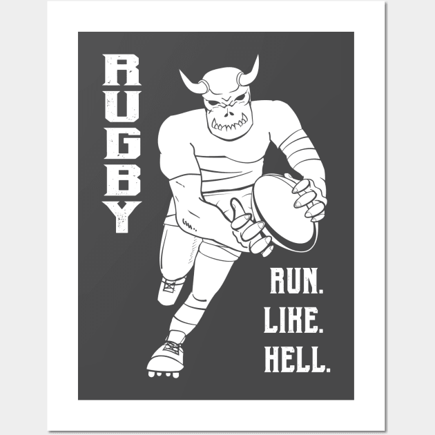 Rugby Run like Hell - Clean W Wall Art by atomguy